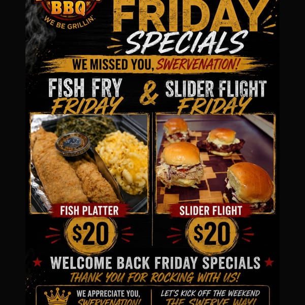 A Big Swerve's BBQ flyer advertises a fish platter and slider flight for $20 each.