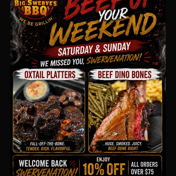 Big Swerve's BBQ ad featuring oxtail platters and beef dino bones with a discount offer.